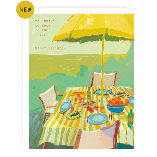 Happy Birthday Card- You bring so much to the table